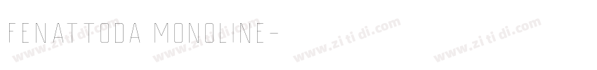 fenattoda monoline字体转换